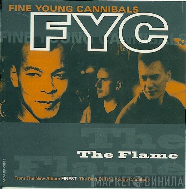 Fine Young Cannibals - The Flame