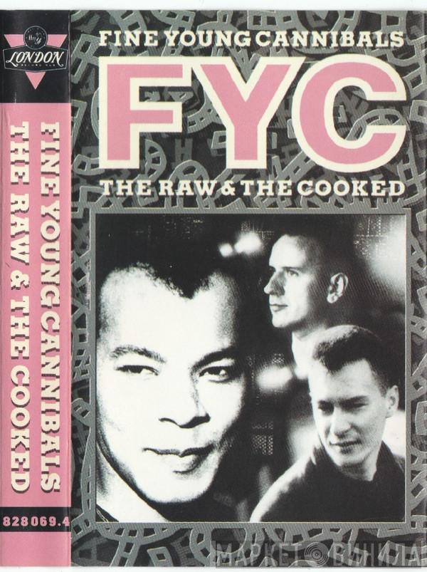 Fine Young Cannibals - The Raw & The Cooked