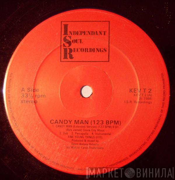  Fine Young Things  - Candy Man