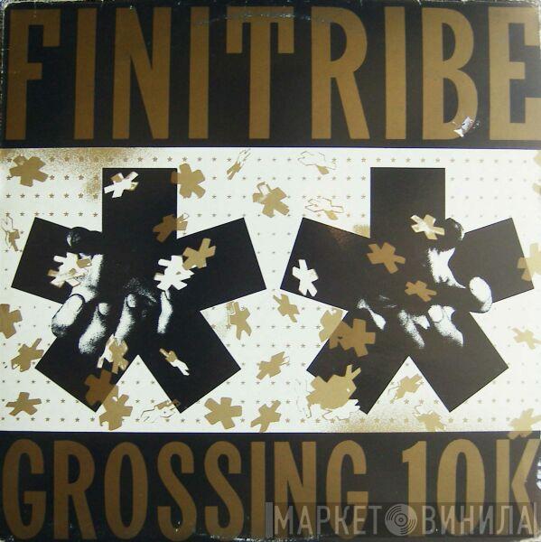  Finitribe  - Grossing 10K