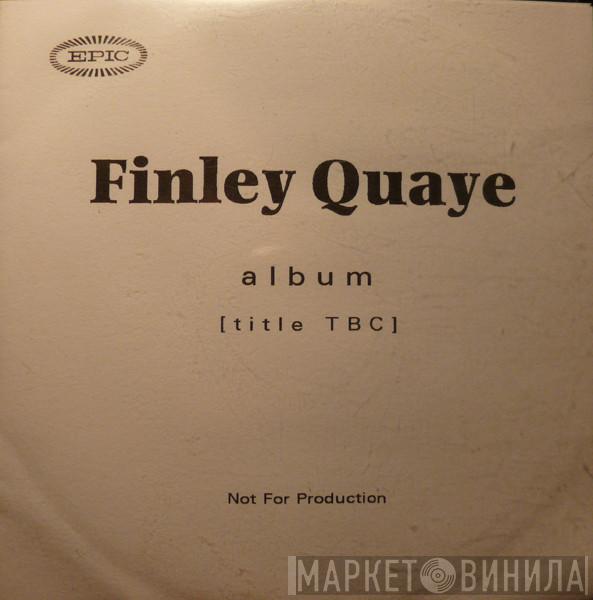  Finley Quaye  - Album [Title TBC]