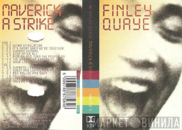Finley Quaye - Maverick A Strike