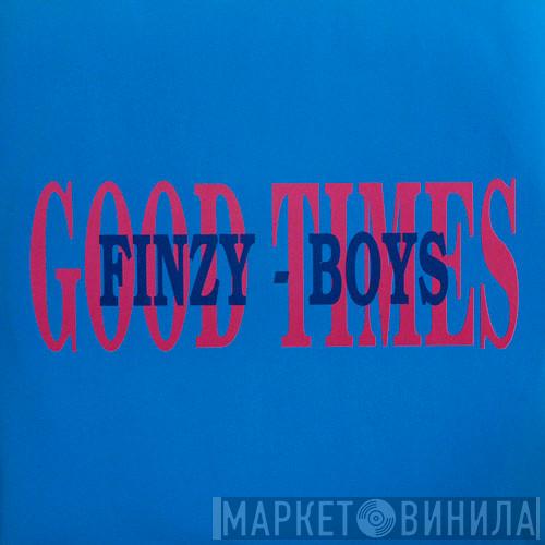 Finzy - Boys - Good Times