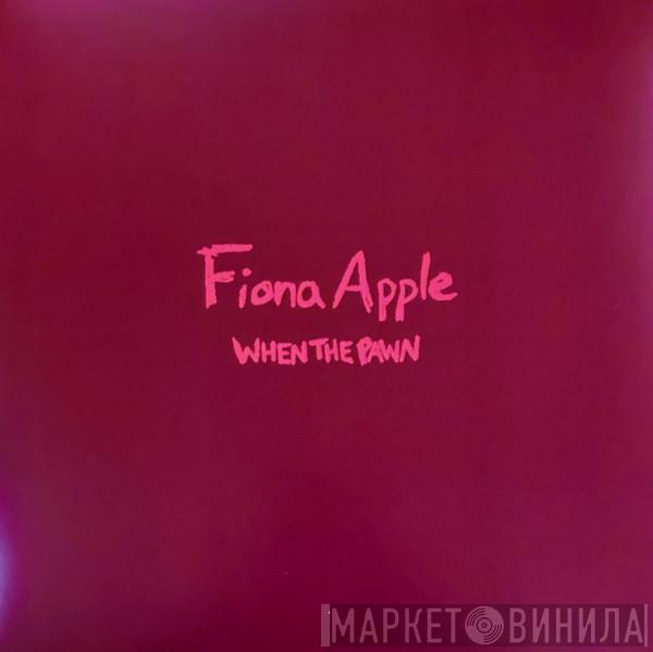 Fiona Apple - When The Pawn