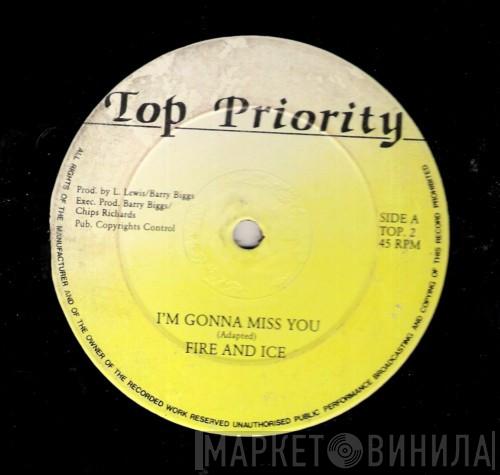 Fire And Ice  - I'm Gonna Miss You