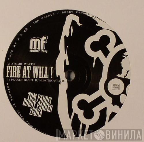  - Fire At Will!
