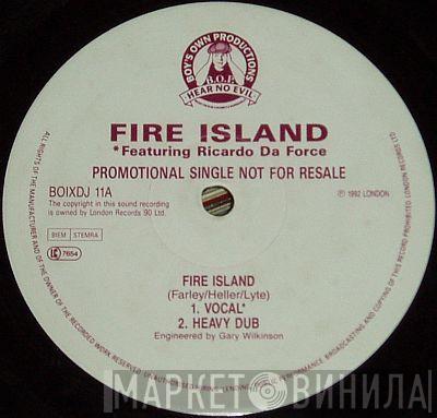 Fire Island, Ricardo Da Force - Fire Island / In Your Bones
