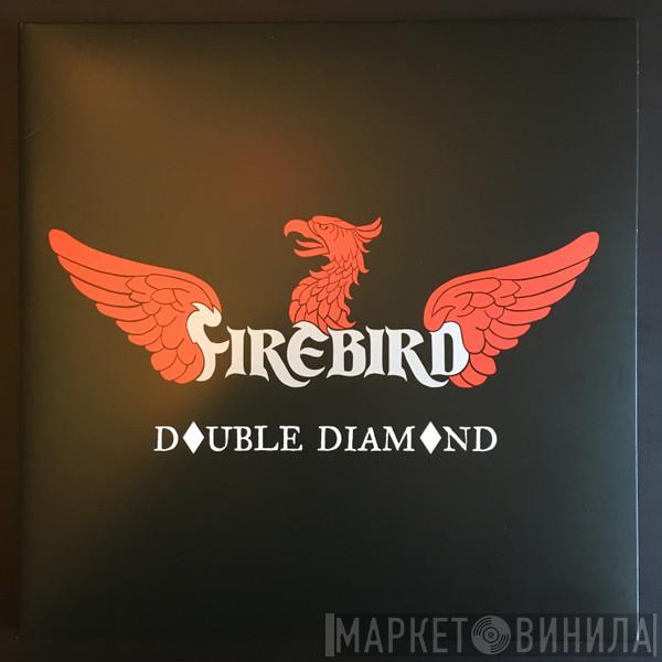 Firebird - Double Diamond