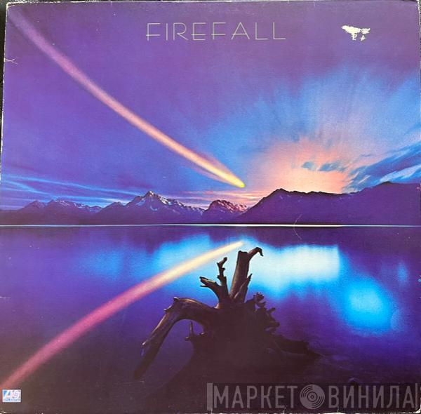  Firefall  - Firefall