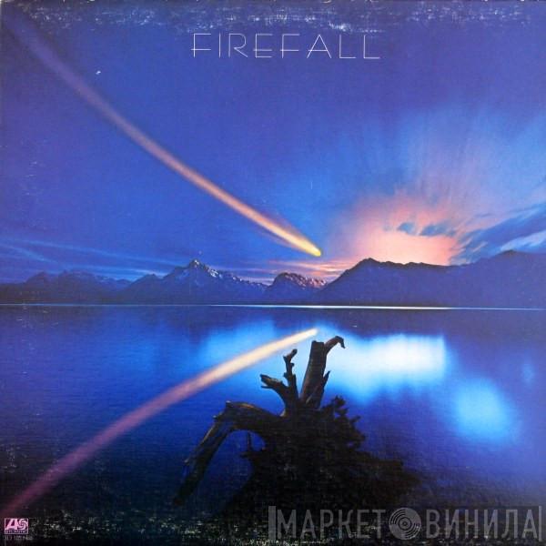 Firefall  - Firefall