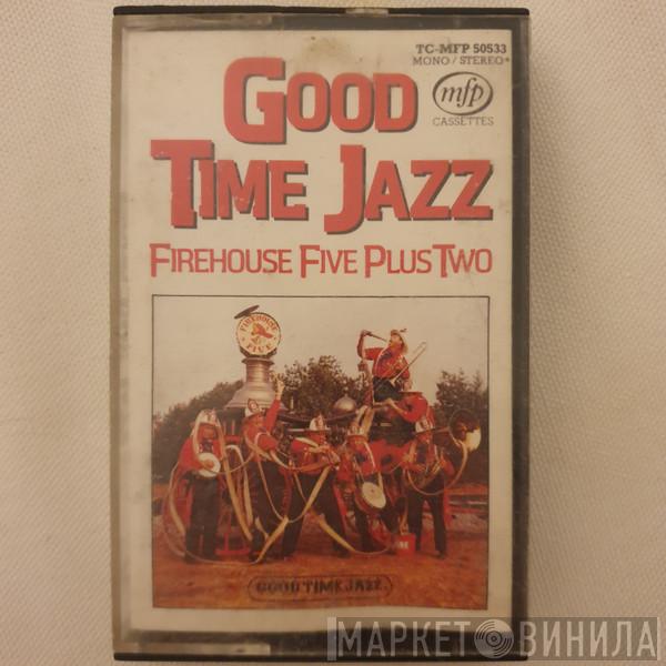  Firehouse Five Plus Two  - Good Time Jazz