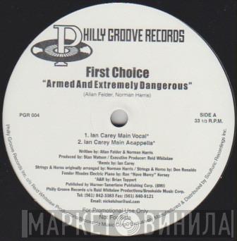  First Choice  - Armed And Extremely Dangerous