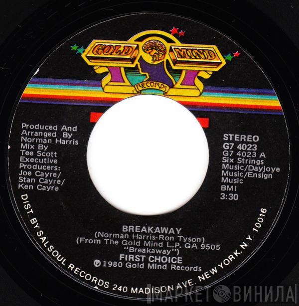 First Choice - Breakaway