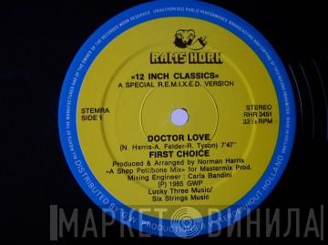 First Choice  - Doctor Love (A Special Remixed Version)