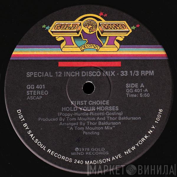 First Choice - Hold Your Horses
