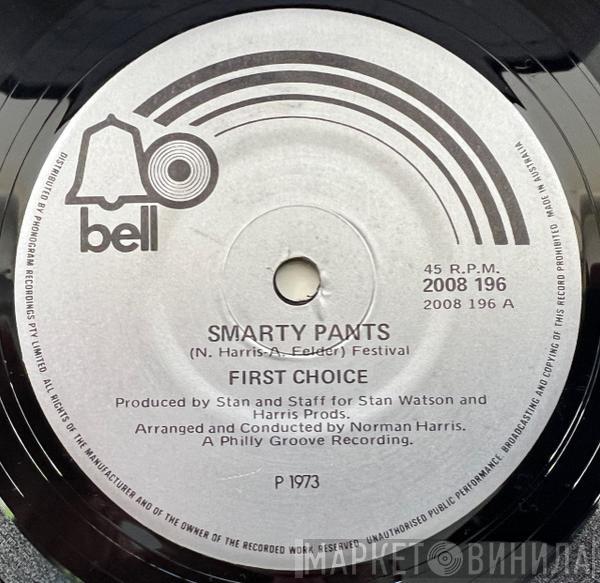  First Choice  - Smarty Pants