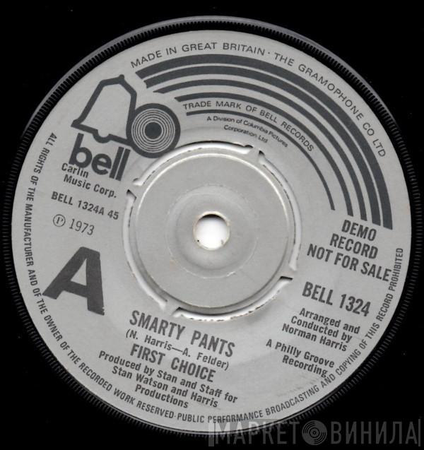  First Choice  - Smarty Pants