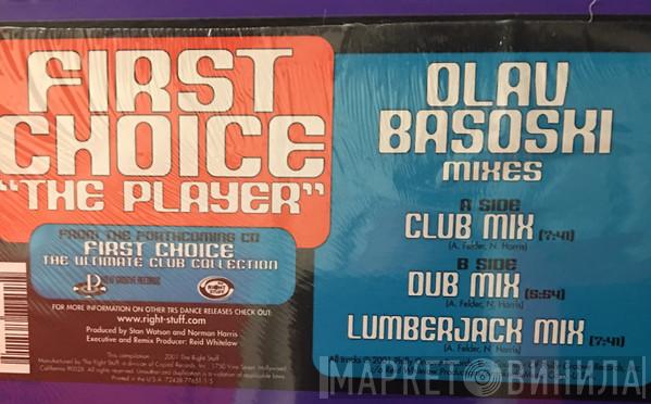 First Choice - The Player (Olav Basoski Mixes)