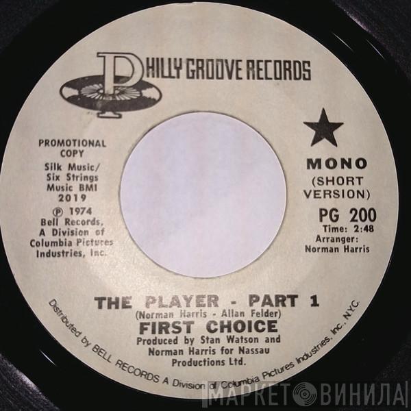 First Choice - The Player