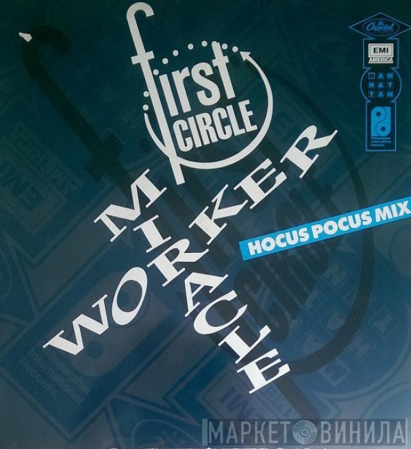  First Circle  - Miracle Worker (Hocus Pocus Mix)