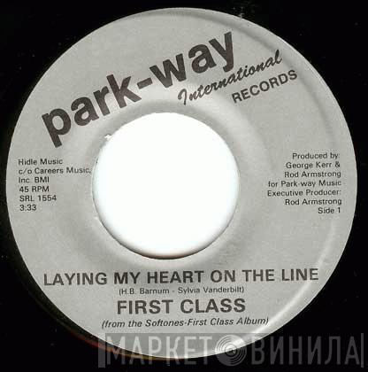 First Class , The Softones - Laying My Heart On The Line / Love Minus One