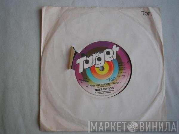First Edition  - All This And Heaven Too