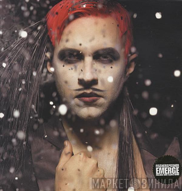 Fischerspooner - Emerge