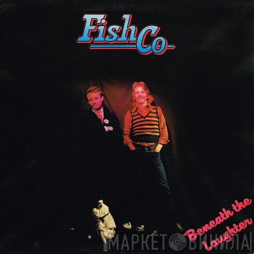 Fish Co - Beneath The Laughter