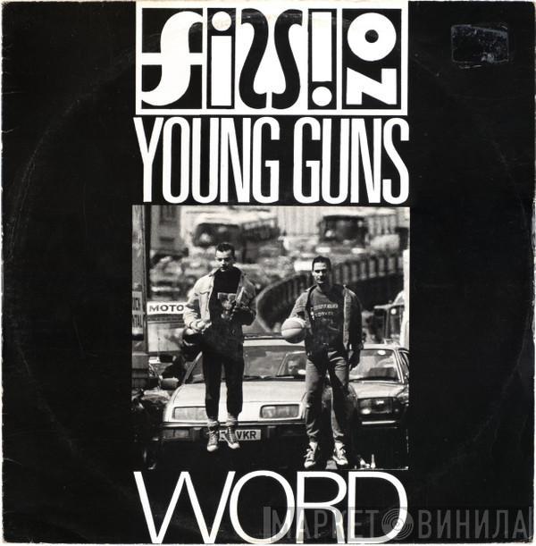 Fission  - Young Guns / Word