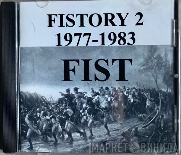  Fist   - Fistory 2 1977-1983