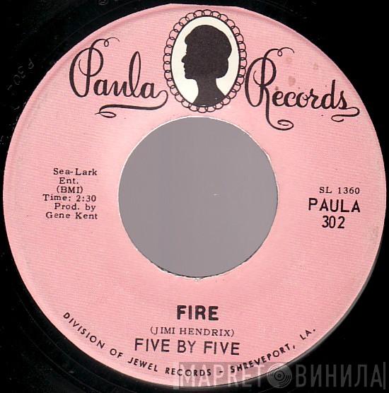 Five By Five - Fire / Hang Up