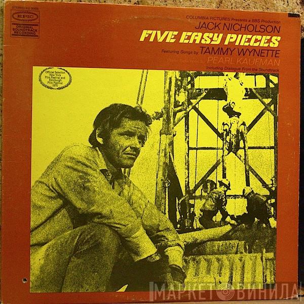  - Five Easy Pieces (Original Soundtrack Recording)