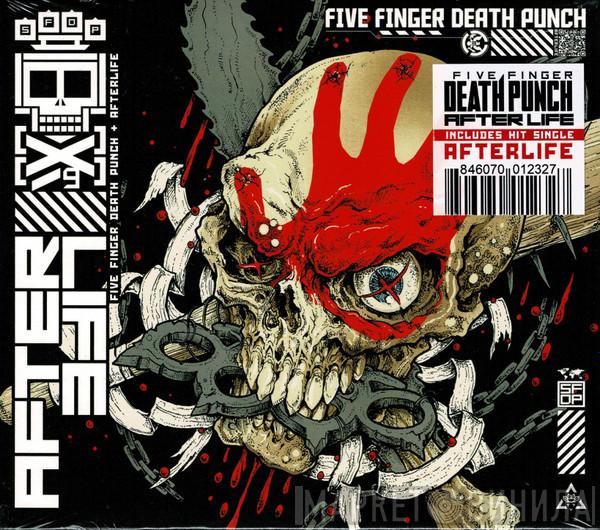 Five Finger Death Punch - AfterLife