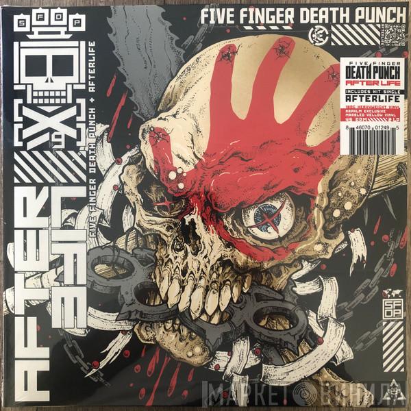  Five Finger Death Punch  - Afterlife
