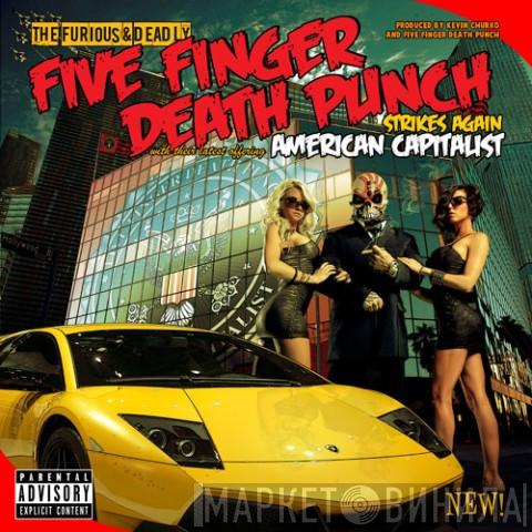 Five Finger Death Punch - American Capitalist