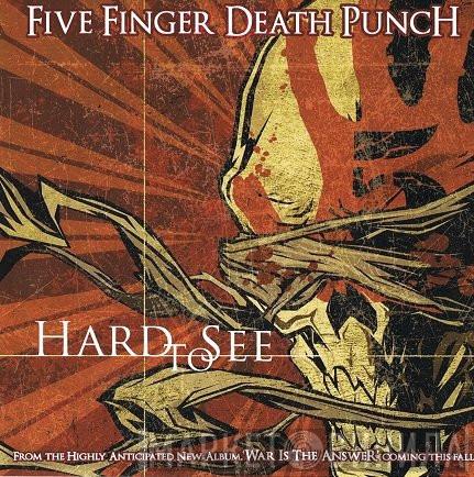  Five Finger Death Punch  - Hard To See