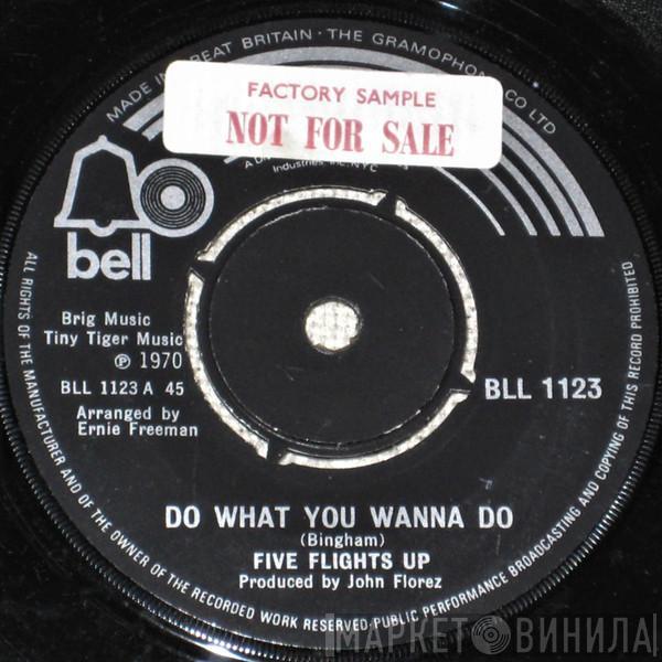 Five Flights Up - Do What You Wanna Do
