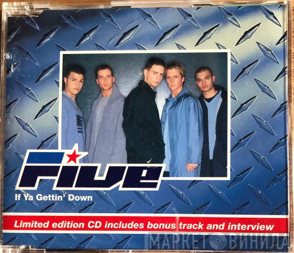  Five  - If Ya Gettin' Down