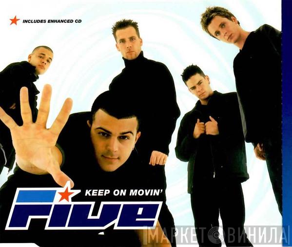  Five  - Keep On Movin'