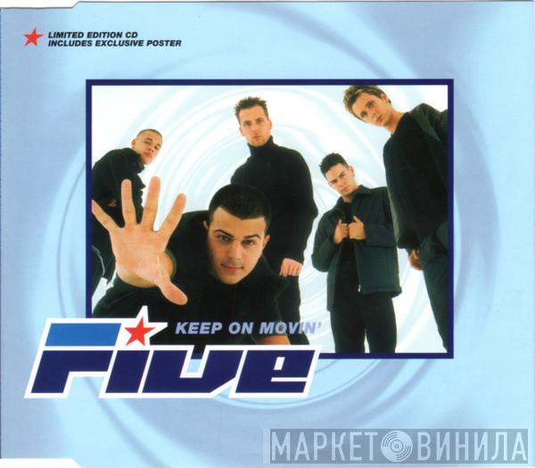  Five  - Keep On Movin'