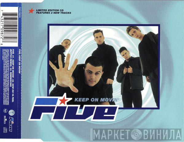 Five - Keep On Movin'