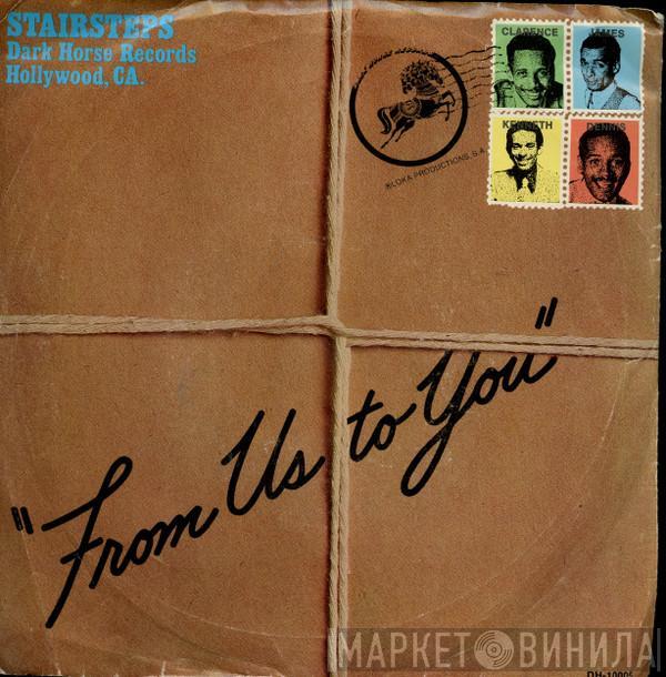  Five Stairsteps  - From Us To You / Time