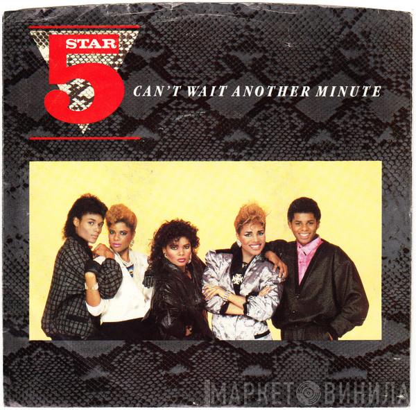  Five Star  - Can't Wait Another Minute