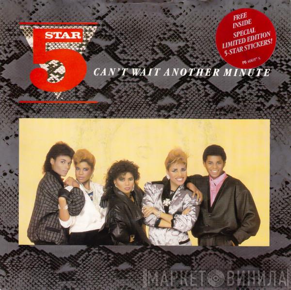  Five Star  - Can't Wait Another Minute