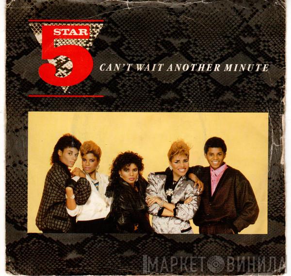 Five Star - Can't Wait Another Minute