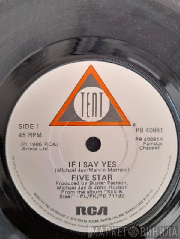  Five Star  - If I Say Yes