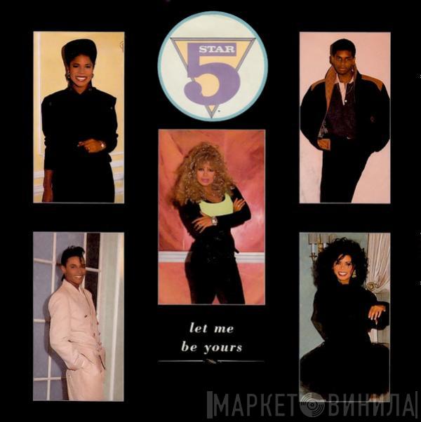 Five Star - Let Me Be Yours