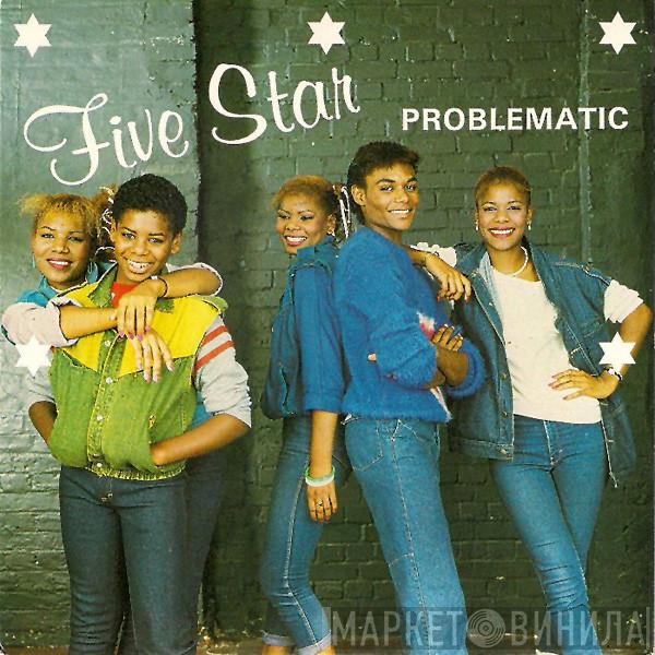 Five Star - Problematic