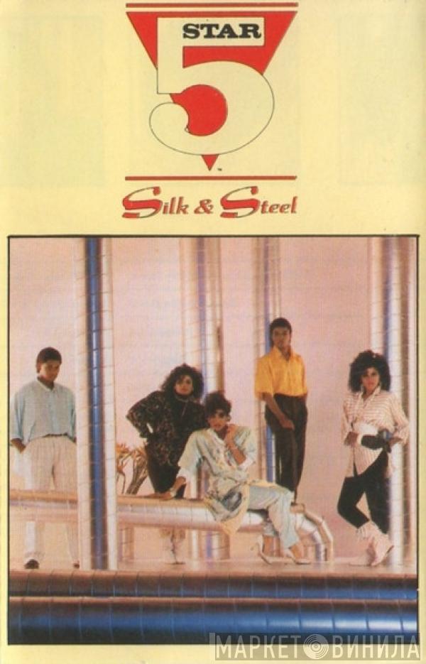 Five Star - Silk & Steel