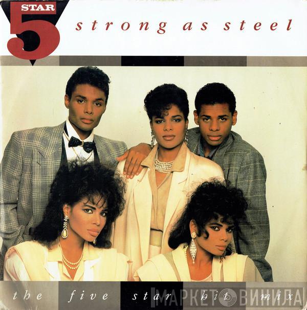  Five Star  - Strong As Steel
